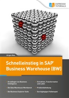 Jürgen Noe - Schnelleinstieg in SAP Business Warehouse (BW)