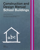 Hans Wolfgang Hoffmann, Thomas Müller, Schneid, Natasch Meuser, Natascha Meuser - School Buildings. Construction and Design Manual