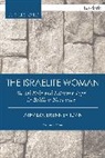 Athalya Brenner, Athalya Brenner-Idan - The Israelite Woman