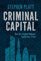 S Platt, S. Platt, Stephen Platt - Criminal Capital
