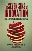 D Richards, D. Richards, Dave Richards, David Richards - The Seven Sins of Innovation