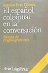 El español coloquial en la conversación
