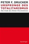 Peter F Drucker, Peter F. Drucker - Ursprünge des Totalitarismus