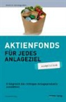 Herbert Autenberger, Herbert Autengruber - Aktienfonds für jedes Anlageziel - simplified