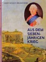 Josef I Kraszewski, Josef Ignacy Kraszewski, Jozef I. Kraszewski, Józef Ignacy Kraszewski - Aus dem Siebenjährigen Krieg