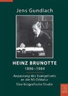 Jens Gundlach - Heinz Brunotte 1896-1984