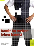 Lutz Doyé, Sabine Wöhlke, Doyé, Lutz Doyé, Sabin Wöhlke, Sabine Wöhlke - Damit Du weiterleben kannst