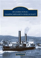 Franz Dosch - 180 Jahre Donau-Dampfschiffahrts-Gesellschaft