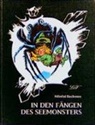 Nikolai Bachnow, Hans-Eberhard Ernst - In den Fängen des Seemonsters