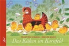 Frantisek Hrubin, Frantsek Hrubin, Frantiek Hrubín, Frantisek Hrubín, Zdenek Miler, Zdenek Miler - Das Küken im Kornfeld