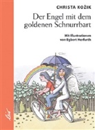 Christa Kozik, Egbert Herfurth - Der Engel mit dem goldenen Schnurrbart