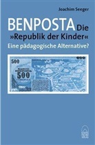 Joachim Seeger - Benposta - Die 'Republik der Kinder'