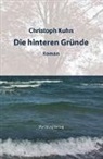 Christoph Kuhn - Die hinteren Gründe