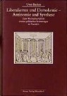 Uwe Backes - Liberalismus und Demokratie - Antinomie und Synthese