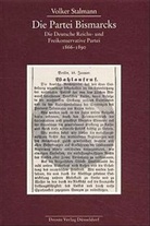 Volker Stalmann - Die Partei Bismarcks