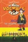 Joachim Masannek, Jan Birck - Josje het geheime wapen / druk 1