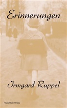 Irmgard Ruppel - Erinnerungen