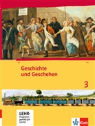Michael Sauer - Geschichte und Geschehen für Hessen G8 und G9 - 3: Geschichte und Geschehen 3. Ausgabe Hessen, Saarland Gymnasium, m. 1 CD-ROM