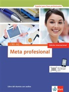 Ev Díaz Gutíerrez, Eva Díaz Gutíerrez, Ev Narvajas Colón, Eva Narvajas Colón, Suárez Las - Meta profesional: Meta profesional A1-A2