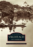 Eva Bauernfeind, Elisabet Spitzenberger, Elisabeth Spitzenberger - Viechtach und Umgebung