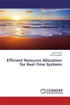 Vishal Prajapati, Apurv Shah, Apurva Shah - Efficient Resource Allocation for Real-Time Systems