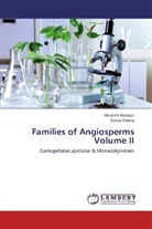 Sumia Fatima, Minaksh Mahajan, Minakshi Mahajan - Families of Angiosperms Volume II