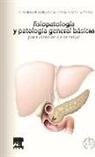 Gonzalo García de Casasola Sánchez, Juan Pastrana Delgado - Fisiopatología y patología general básicas para ciencias de la salud