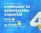 Jesús Jarque García - Estimular la orientación espacial : nivel 4 : para niños de 7 y 8 años