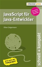 Oliver Zeigermann - JavaScript für Java-Entwickler
