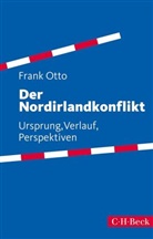 Frank Otto - Der Nordirlandkonflikt