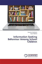 Nayakant Maddaiah, Nayakanti Maddaiah, Kaza Padmini - Information Seeking Behaviour Among School Children