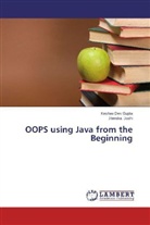 Kesha Dev Gupta, Keshav Dev Gupta, Jitendra Joshi - OOPS using Java from the Beginning