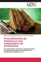 Eri Pérez Pinzón, Erika Pérez Pinzón, Bertha L. Velázquez Camacho, Bertha Lucil Velázquez Camacho, Bertha Lucila Velázquez Camacho - Procedimientos de limpieza en una empacadora de sándwiches