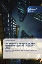Anh Khoi Pham - An Empirical Analysis of Real Estate Investment Trusts in Asia