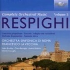 Ottorino Respighi - Sämtliche Orchesterwerke, 2 Audio-CDs. Vol.3 (Audio book)