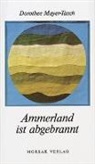 Dorothee Mayer-Tasch - Ammerland ist abgebrannt