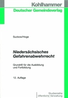 Andrea Hoge, Andreas Hoge, Horst Suckow - Niedersächsisches Gefahrenabwehrrecht