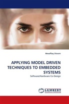 Mwaffaq Otoom - APPLYING MODEL DRIVEN TECHNIQUES TO EMBEDDED SYSTEMS