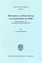 Josef Foschepoth - Reformation und Bauernkrieg im Geschichtsbild der DDR.