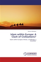 Narine Hakobyan - Islam within Europe: A Clash of Civilizations?