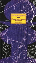 Hans Arp, George Grosz, Richard Huelsenbeck, Herbert Kapfer - Phantastische Gebete