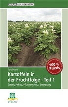 Schuhmann, Peter Schuhmann - Kartoffeln in der Fruchtfolge. Tl.1