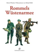 Martin Windrow, Michael Roffe - Rommels Wüstenarmee