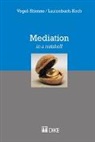 Annegret Lautenbach-Koch, Ueli Vogel-Etienne - Mediation