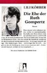 Lili Körber - Die Ehe der Ruth Gompertz