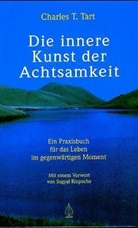 Charles T. Tart - Die innere Kunst der Achtsamkeit