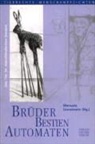 Manuela Linnemann - Brüder - Bestien - Automaten