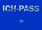 Sigrid Hofmaier, Sigrid Hofmaier - Ich-Pass