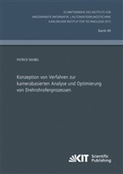 Patrick Waibel - Konzeption von Verfahren zur kamerabasierten Analyse und Optimierung von Drehrohrofenprozessen