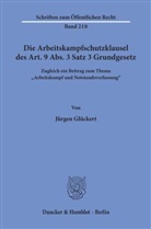 Jürgen Glückert - Die Arbeitskampfschutzklausel des Art. 9 Abs. 3 Satz 3 Grundgesetz.
